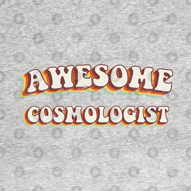 Awesome Cosmologist - Groovy Retro 70s Style by LuneFolk